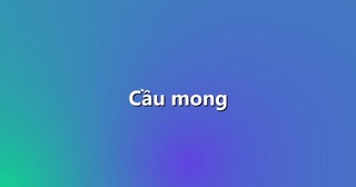 Cầu mong