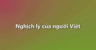 Nghịch lý của người Việt