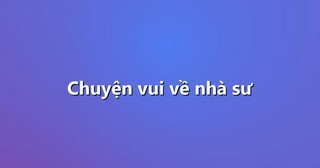 Chuyện vui về nhà sư