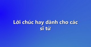 Lời chúc hay dành cho các sĩ tử