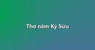 Thơ năm Kỷ Sửu