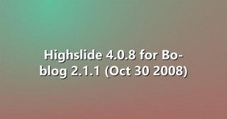 Highslide 4.0.8 for Bo-blog 2.1.1 (Oct 30 2008)